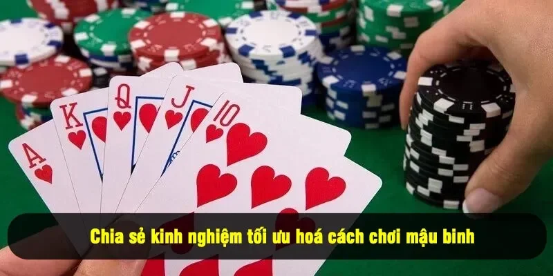 Cách Chơi Mậu Binh 2025 - Làm Chủ Cuộc Chơi, Dễ Thắng 3 - Chia sẻ kinh nghiệm tối ưu hoá cách chơi mậu binh
