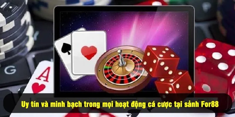 For88 17 - Uy tín và minh bạch trong mọi hoạt động cá cược tại sảnh For88